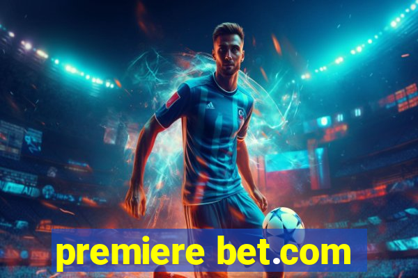 premiere bet.com